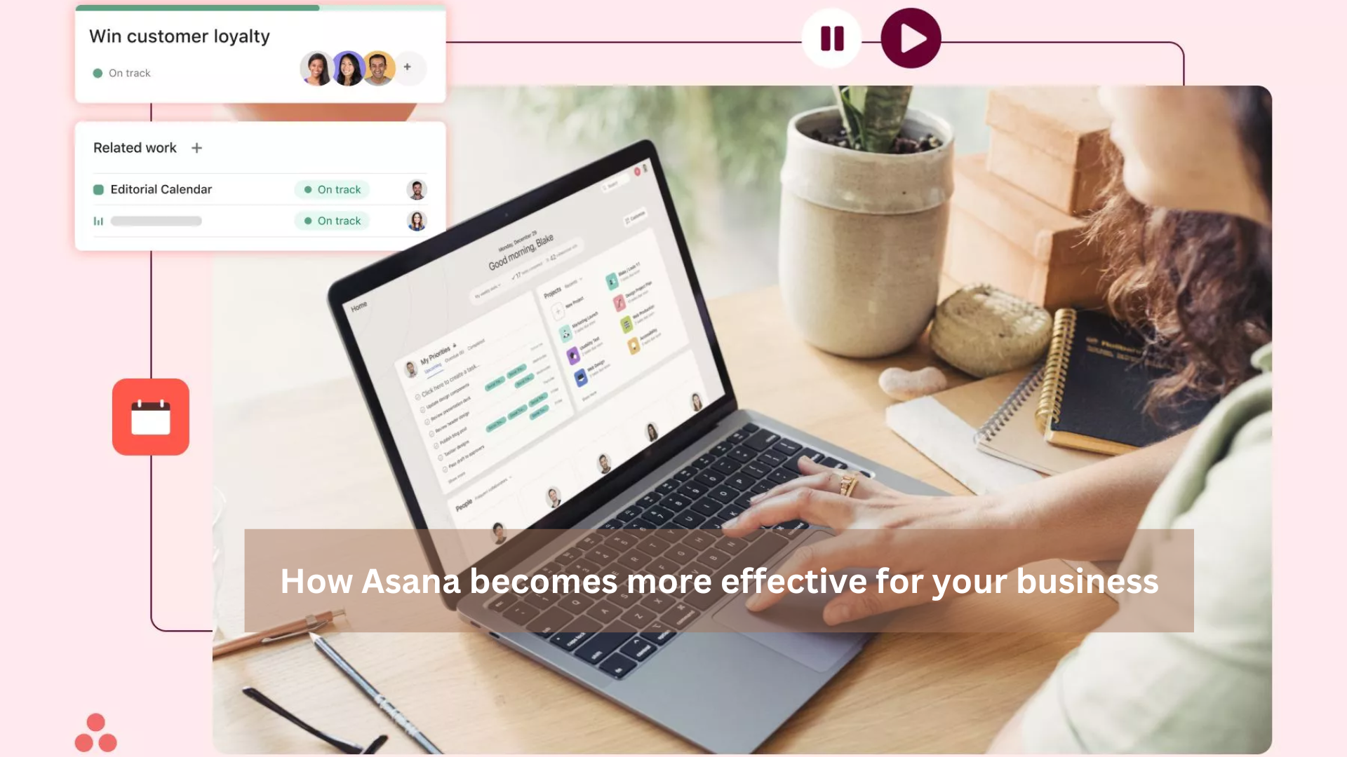 Asana becomes more effective for your business